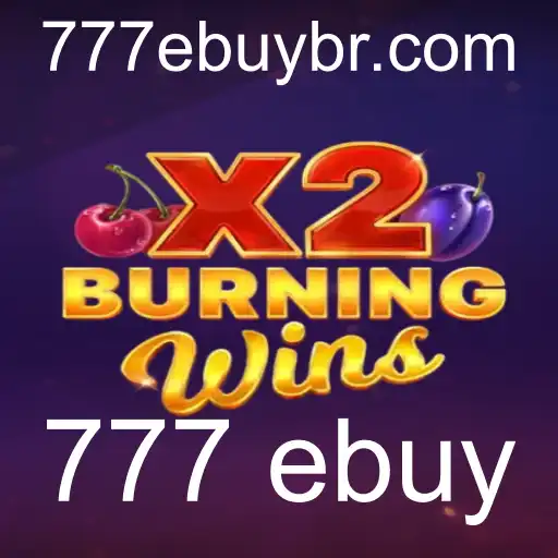 Descubra os Segredos do Jogo BurningWinsX2 - Diversão e Emoção com 777 Ebuy